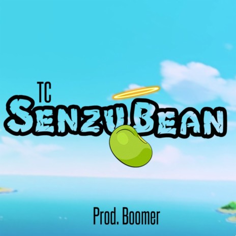 Senzu Bean | Boomplay Music