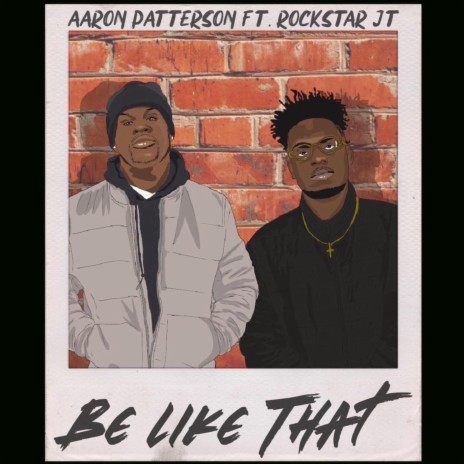 Be Like That ft. Rockstar Jt | Boomplay Music