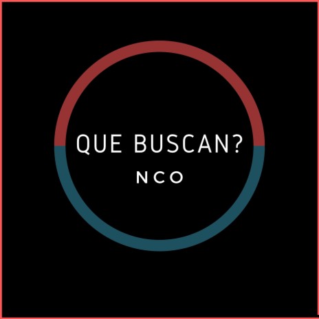 Que Buscan? | Boomplay Music