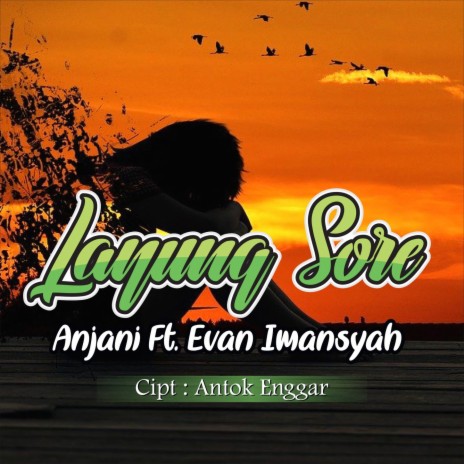 Layung Sore ft. Evans Imansyah | Boomplay Music