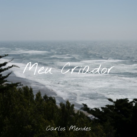 Meu Criador | Boomplay Music