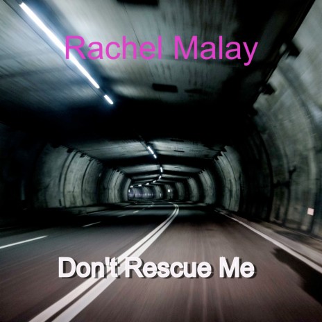 Don't Rescue Me | Boomplay Music