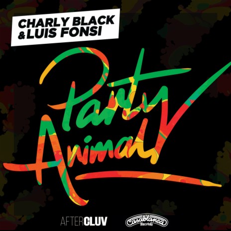 Charly Black - Party Animal ft. Luis Fonsi MP3 Download & Lyrics | Boomplay