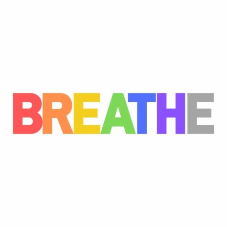 Breathe | Boomplay Music