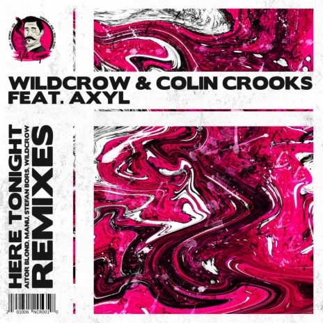 Here Tonight (Stefan Bors Remix) ft. Colin Crooks & AXYL | Boomplay Music