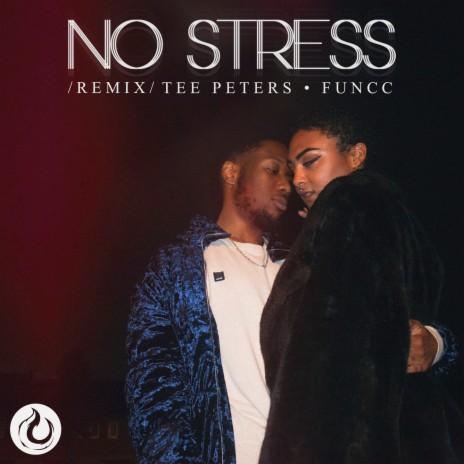 No Stress - Remix ft. Tee Peters, Hz., Epifania, Loux, K the Infinite, Nebula, Whitz & Vacatixn