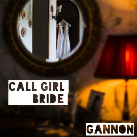 Call Girl Bride | Boomplay Music