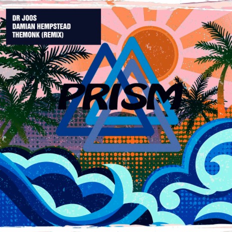 Prism (TheMonk Remix) ft. Damian Hempstead