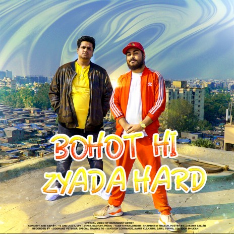 Bohot Hi Zyada Hard ft. TS & Yash | Boomplay Music