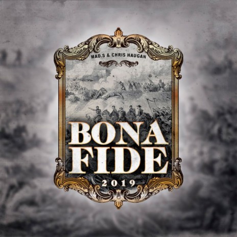 Bona Fide 2019 ft. Chris Haugan | Boomplay Music