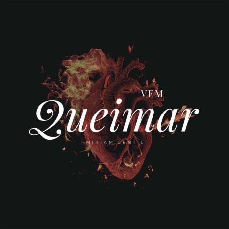 Vem Queimar | Boomplay Music