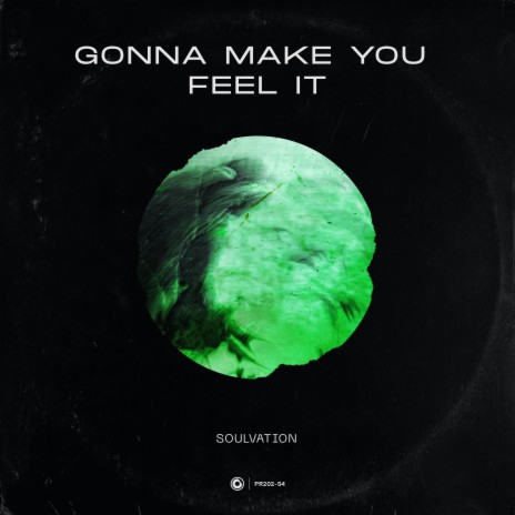 Gonna Make You Feel It | Boomplay Music