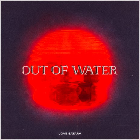 Out of Water | Boomplay Music