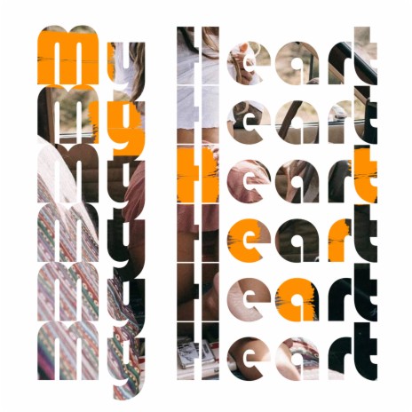 My Heart | Boomplay Music