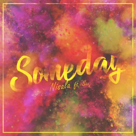 Someday (feat. Sanju) | Boomplay Music