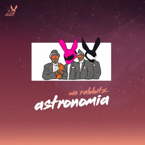 Astronomia (Coffin Dance Meme Trap Remix) | Boomplay Music