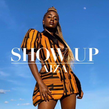 Show Up | Boomplay Music