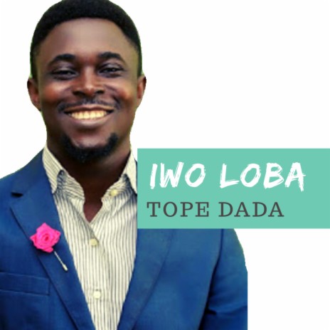 Iwo Loba | Boomplay Music