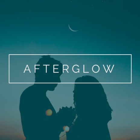 Afterglow | Boomplay Music