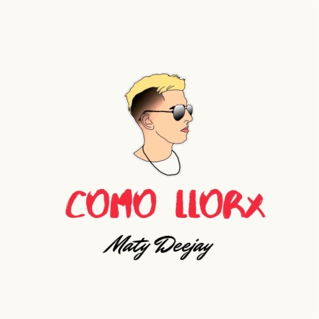 Como Llorx | Boomplay Music