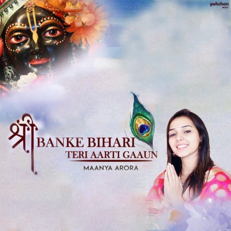 Shri Banke Bihari Teri Aarti Gaaun | Boomplay Music