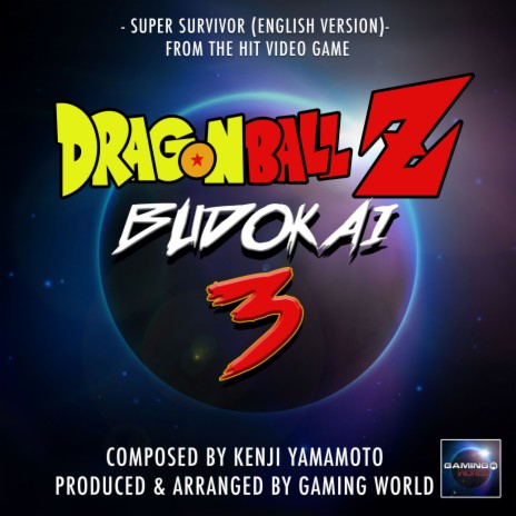 Super Survivor (From "Dragon Ball Z Budokai 3") (English Version)