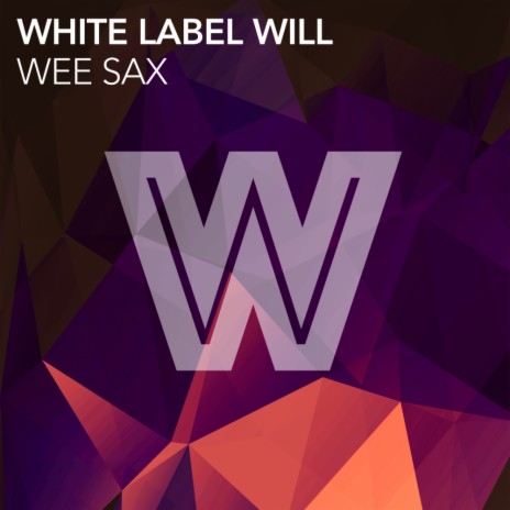 Wee Sax (Original Mix)