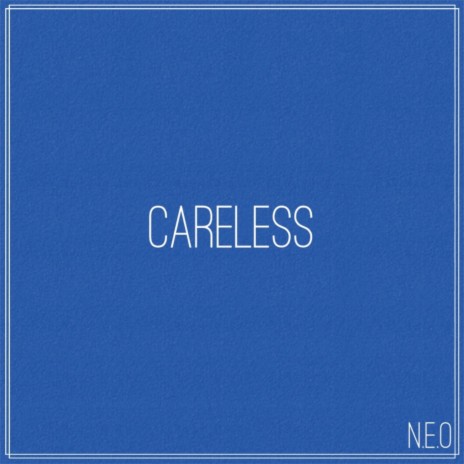 Careless | Boomplay Music