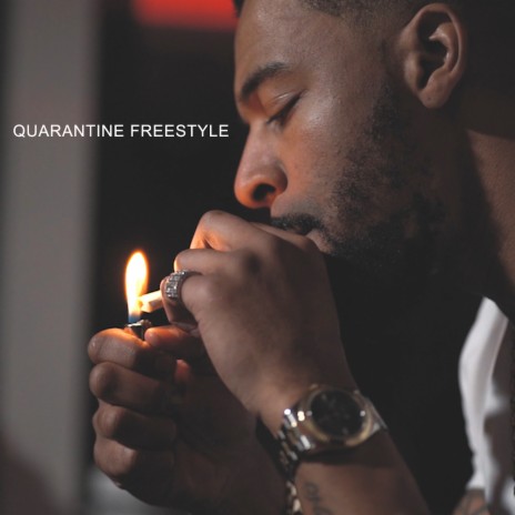 Quarantine Freestyle | Boomplay Music