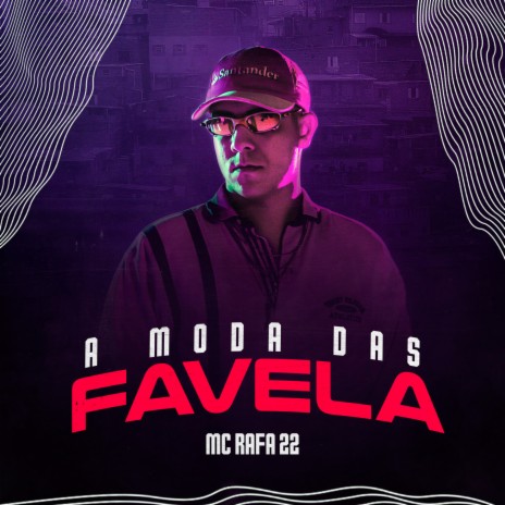 A Moda das Favela | Boomplay Music