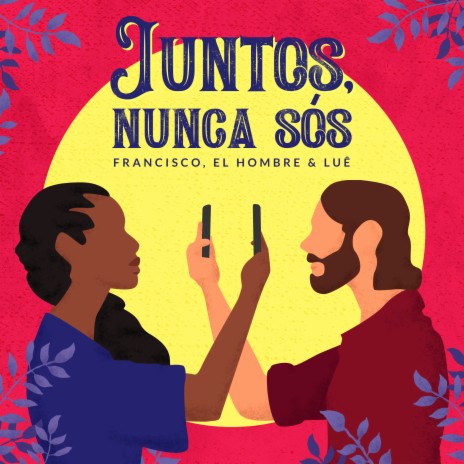 Juntos, Nunca Sós ft. Luê | Boomplay Music