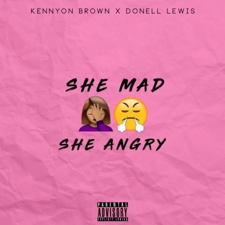 She Mad She Angry (Remix)