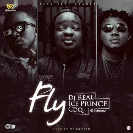 Fly ft. Ice Prince & CDQ | Boomplay Music
