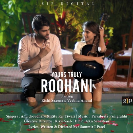 YOURS TRULY ROOHANI ft. Annu Choudhary