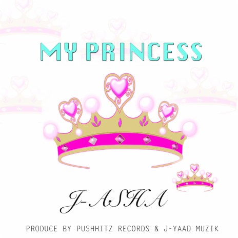 My Princess | Boomplay Music
