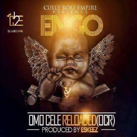 Omo Cele Reloaded | Boomplay Music