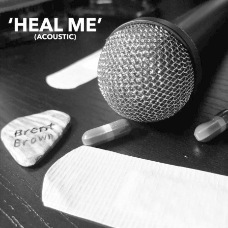 Heal Me (Acoustic) | Boomplay Music