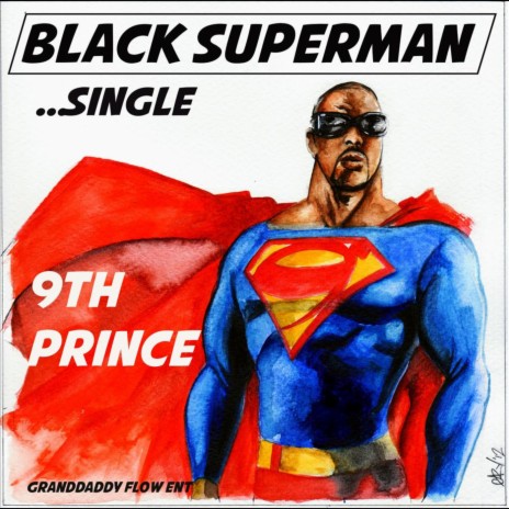 Black Superman | Boomplay Music