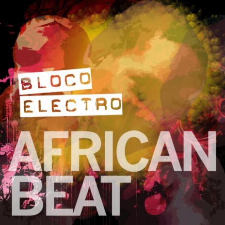 African Beat (AfroElectro Mix) | Boomplay Music