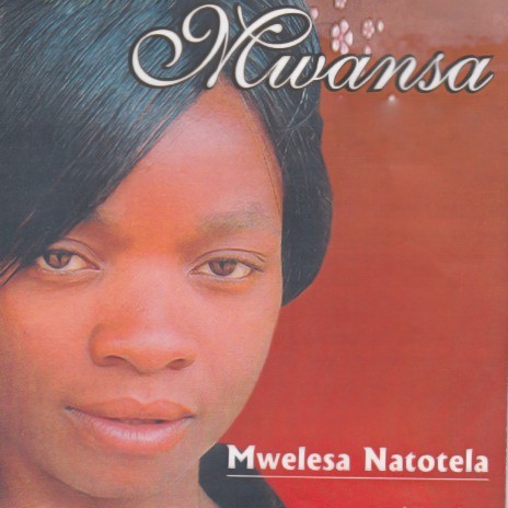 "Mwelesa Natotela,Pt.2" | Boomplay Music