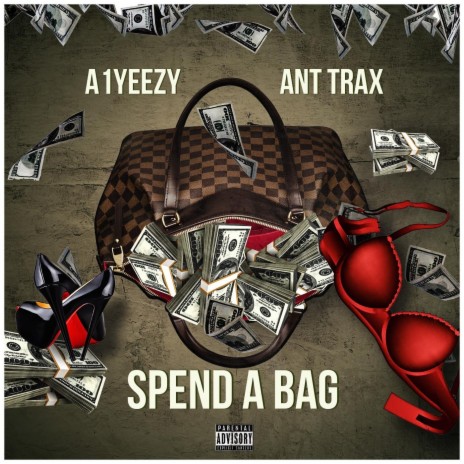 Spend a Bag ft. Ant Trax | Boomplay Music