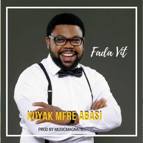 Kuyak Mfre Abasi | Boomplay Music