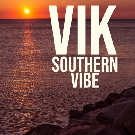 Southern Vibe | Boomplay Music