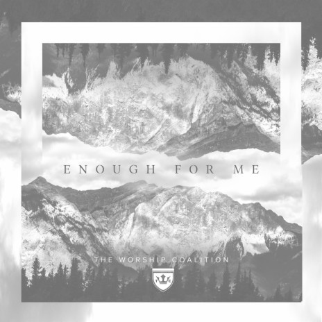 Enough for Me | Boomplay Music