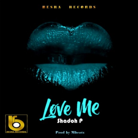 Love Me | Boomplay Music