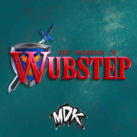 The Warrior of Wubstep