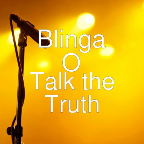 Talk the Truth | Boomplay Music