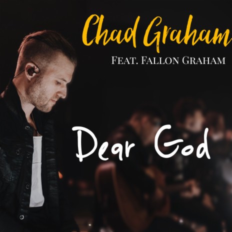 Dear God ft. Fallon Graham | Boomplay Music