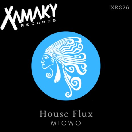 House Flux (Original Mix)