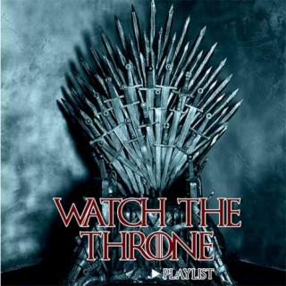 Watch The Throne